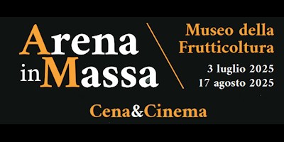 Arena in Massa Cena & Cinema