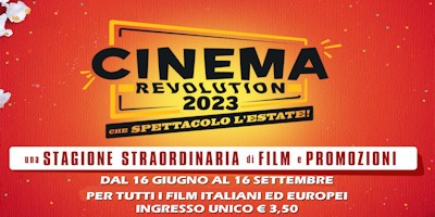 Cinema Revolution Estate 2023 - dal 16 giugno